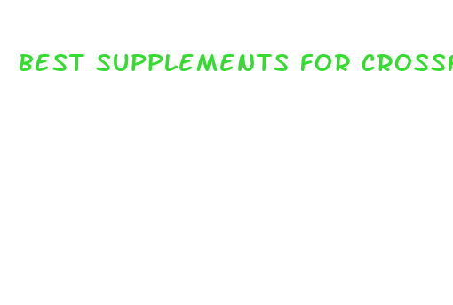 best supplements for crossfit weight loss