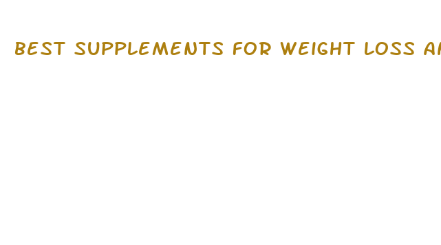 best supplements for weight loss and toning