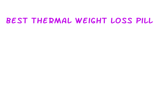 best thermal weight loss pill