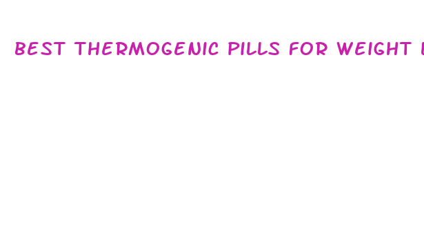 best thermogenic pills for weight loss