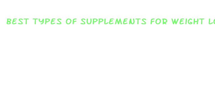 best types of supplements for weight loss