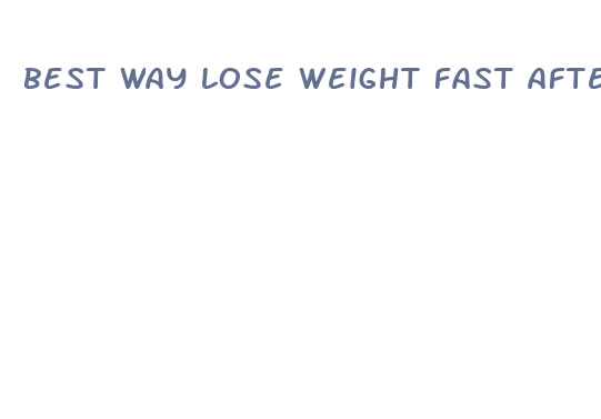 best way lose weight fast after 40