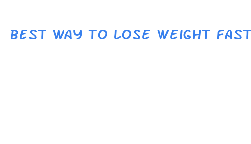 best way to lose weight fast for women over 40