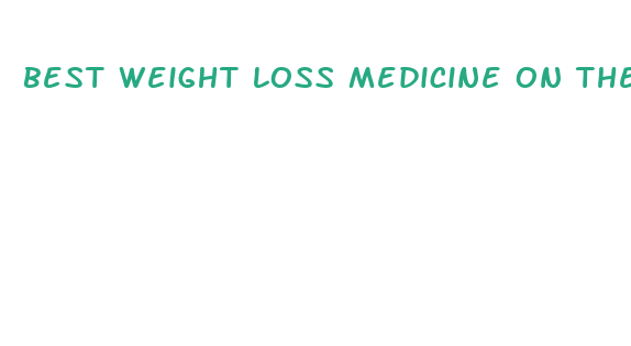 best weight loss medicine on the market