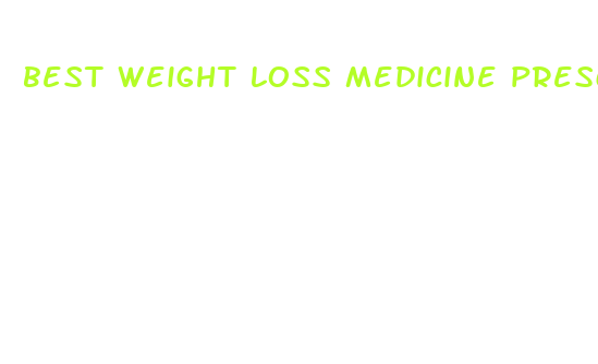 best weight loss medicine prescription