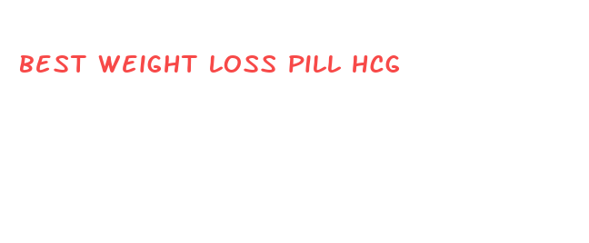 best weight loss pill hcg