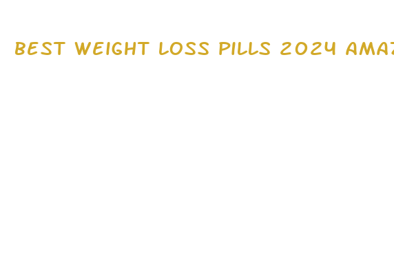 best weight loss pills 2024 amazon