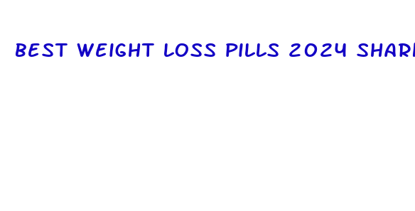 best weight loss pills 2024 shark tank