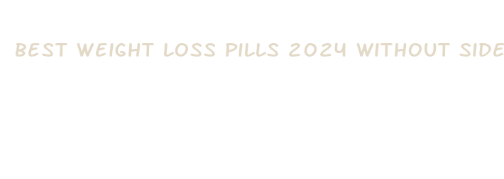 best weight loss pills 2024 without side effects