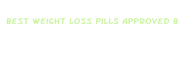 best weight loss pills approved by fda