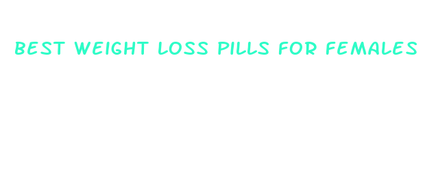 best weight loss pills for females