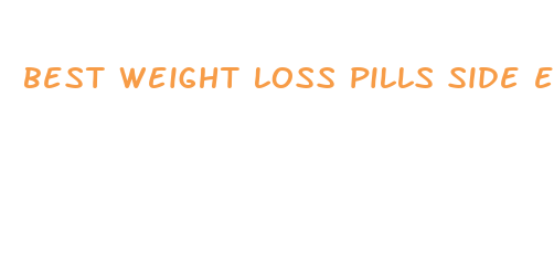 best weight loss pills side effects