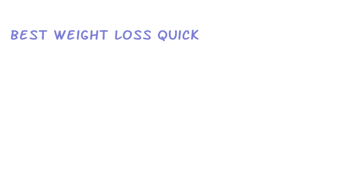 best weight loss quick