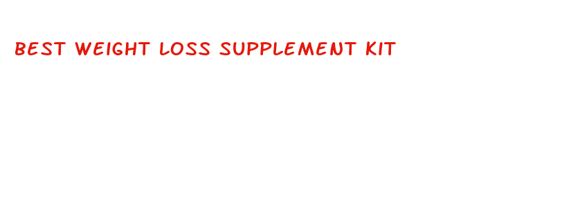 best weight loss supplement kit