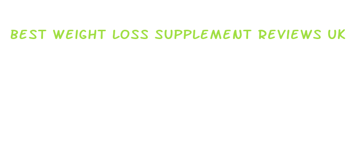 best weight loss supplement reviews uk