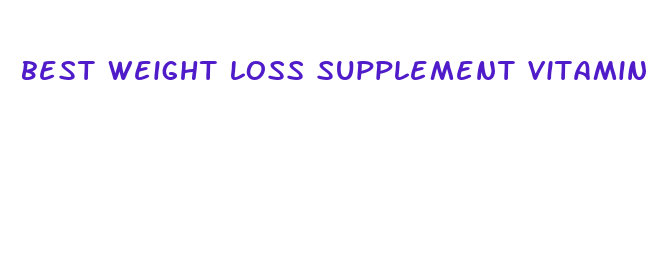 best weight loss supplement vitamin shoppe