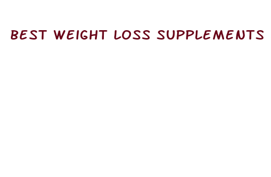 best weight loss supplements bodybuilding