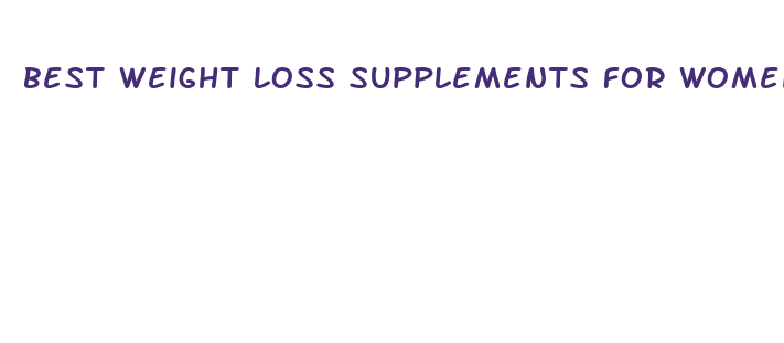 best weight loss supplements for women 2024