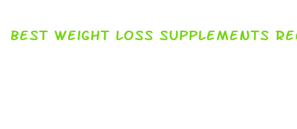 best weight loss supplements recommended by doctors