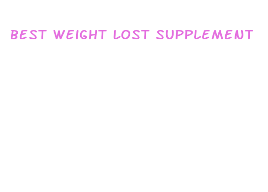 best weight lost supplement