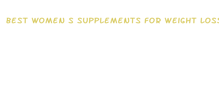 best women s supplements for weight loss