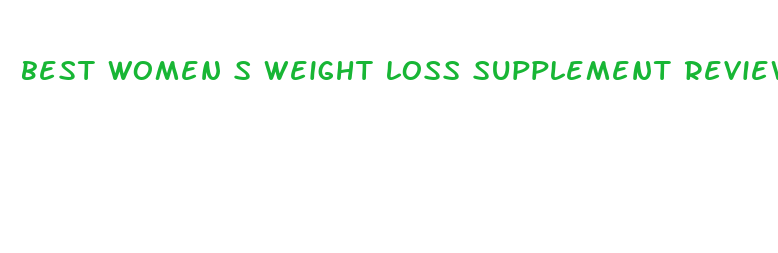 best women s weight loss supplement reviews