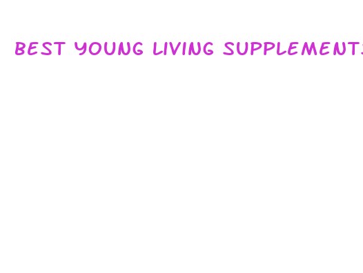 best young living supplements for weight loss