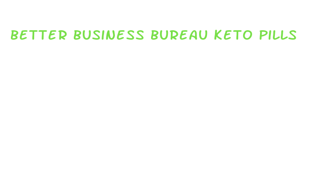 better business bureau keto pills