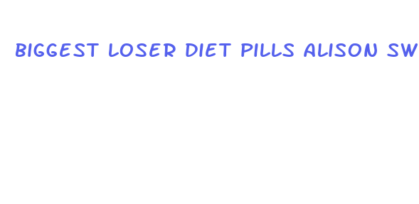 biggest loser diet pills alison sweeney