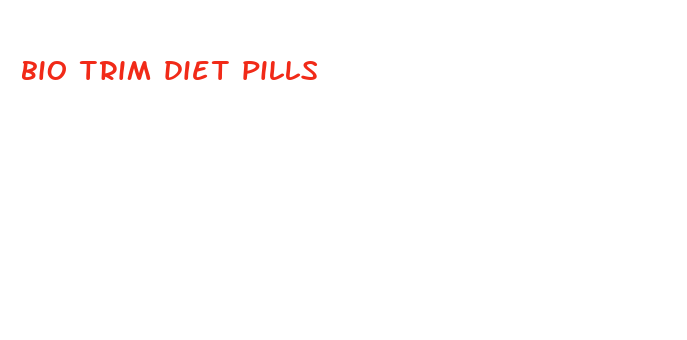 bio trim diet pills