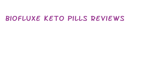 biofluxe keto pills reviews