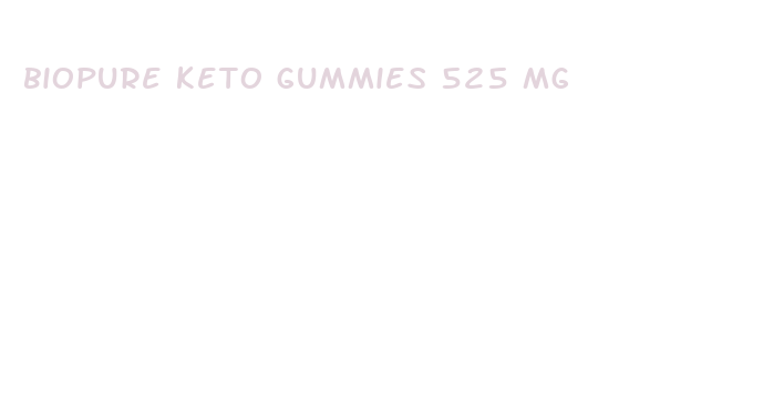 biopure keto gummies 525 mg