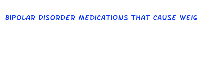 bipolar disorder medications that cause weight loss