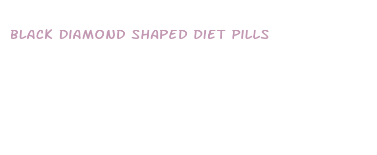 black diamond shaped diet pills