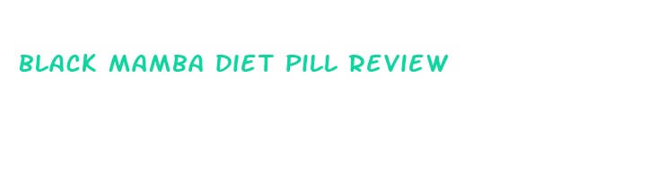 black mamba diet pill review