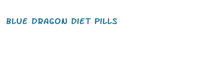 blue dragon diet pills