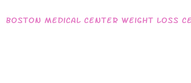 boston medical center weight loss center