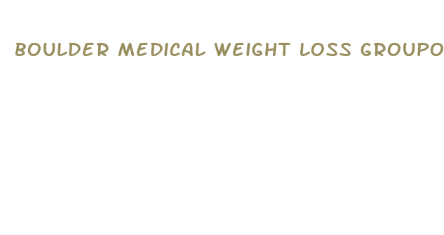 boulder medical weight loss groupon