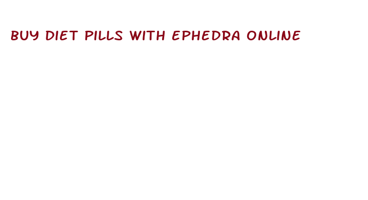 buy diet pills with ephedra online