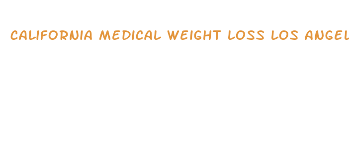 california medical weight loss los angeles ca