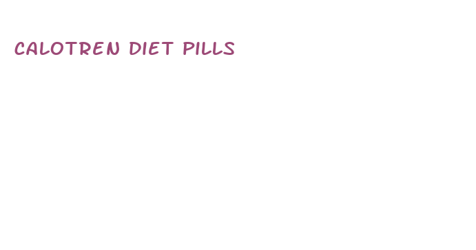 calotren diet pills