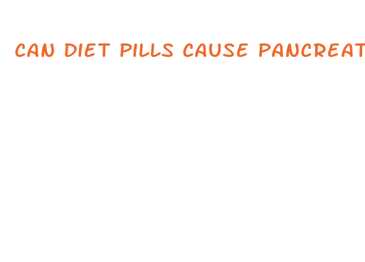 can diet pills cause pancreatitis