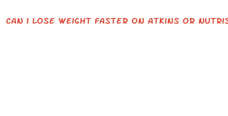 can i lose weight faster on atkins or nutrisystem