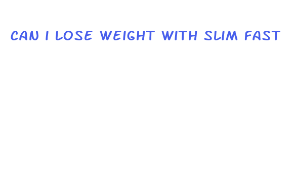 can i lose weight with slim fast