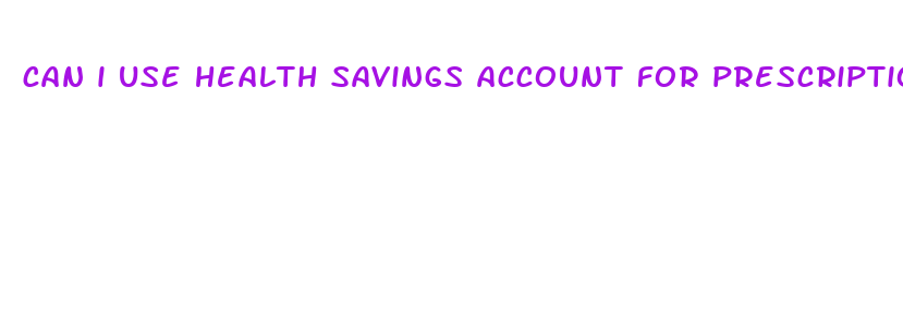 can i use health savings account for prescription diet pills