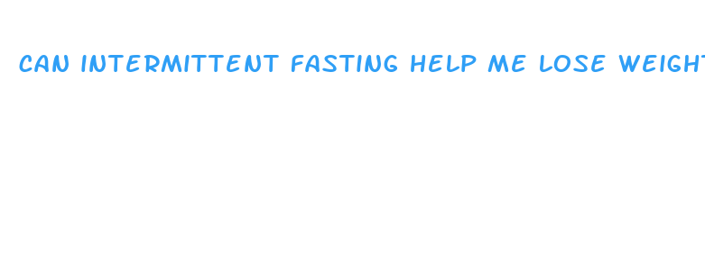 can intermittent fasting help me lose weight