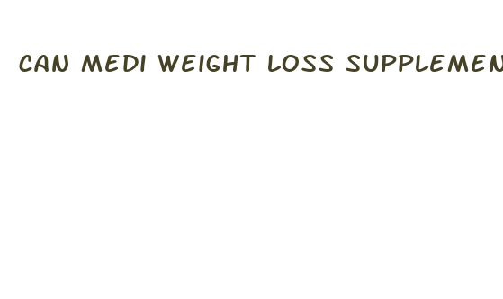 can medi weight loss supplements be crushed