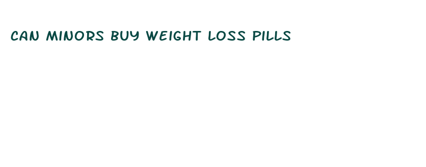 can minors buy weight loss pills