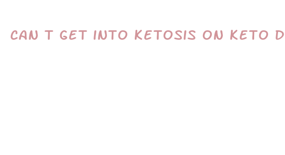 can t get into ketosis on keto diet