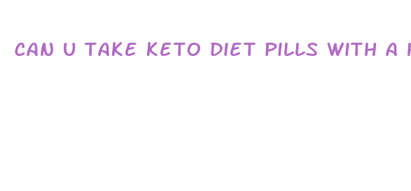 can u take keto diet pills with a heart murmur